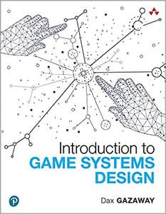 Introduction to Game Systems Design