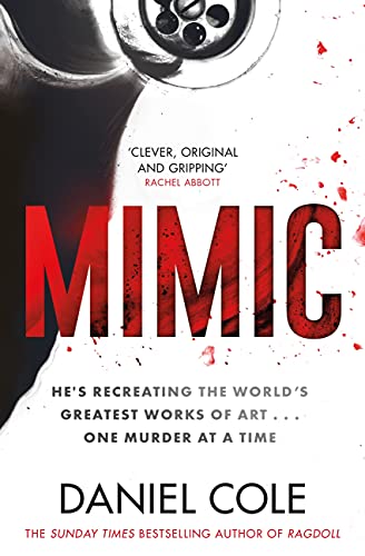 Daniel Cole - 2021 - Mimic (Thriller)