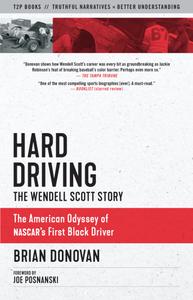 Hard Driving The Wendell Scott Story (Documentary Narratives)