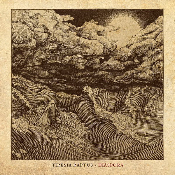 Tiresia Raptus - Diaspora (2015) (LOSSLESS)