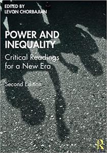 Power and Inequality Critical Readings for a New Era, 2nd edition