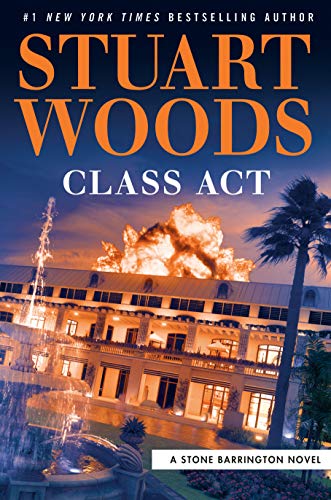 Stuart Woods - Stone Barrington 58 - Class Act - Stuart Woods