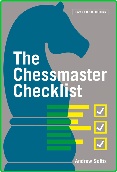 The Chessmaster Checklist 21239d9a718fd5dadb5a9f2a049d5f11