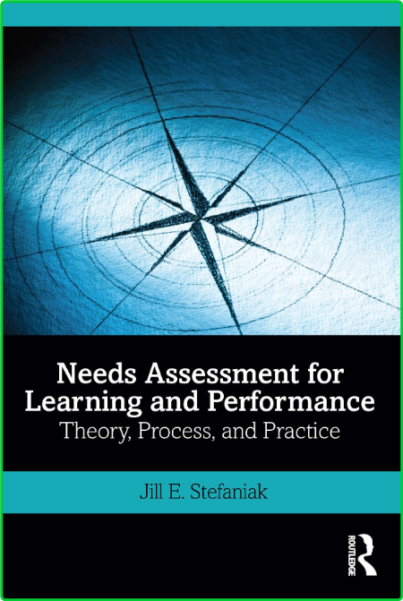 Needs Assessment for Learning and Performance 21f04f518b3a77621810df68da605112