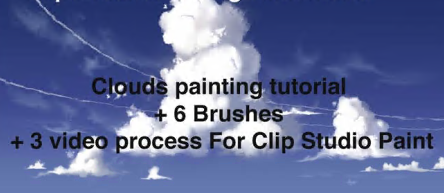 Gumroad - Xavier Houssin - Clouds painting tutorial + 6 Brushes + 3 video process For Clip Studio Paint