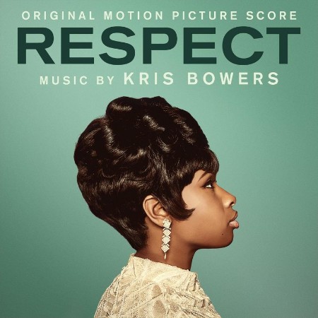 Kris Bowers   Respect (Original Motion Picture Score) (2021)