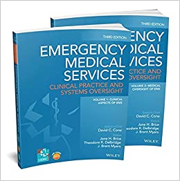 Emergency Medical Services, 2 Volume Set Clinical Practice and Systems Oversight, 3rd Edition