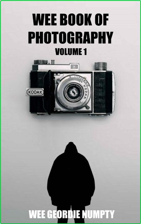 Wee Book Of Photography Volume 1 D5a6c3fb87bbe9a0c4011a4161330565