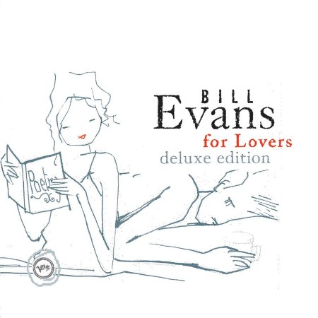 Bill Evans   Bill Evans For Lovers (Deluxe Edition) (2021)