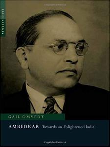 Ambedkar Towards An Enlightened India