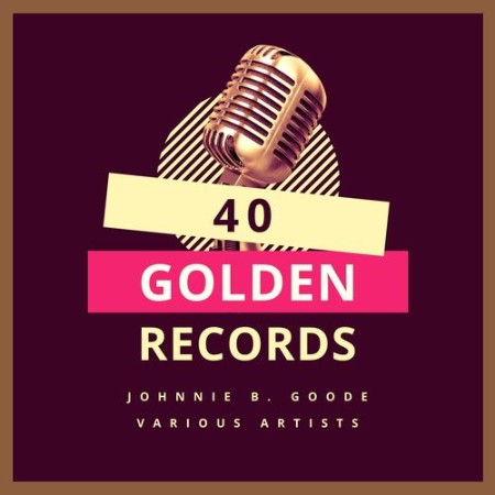 VA   Johnny B Goode (40 Golden Records)