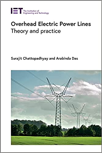 Overhead Electric Power Lines Theory and practice (Energy Engineering)