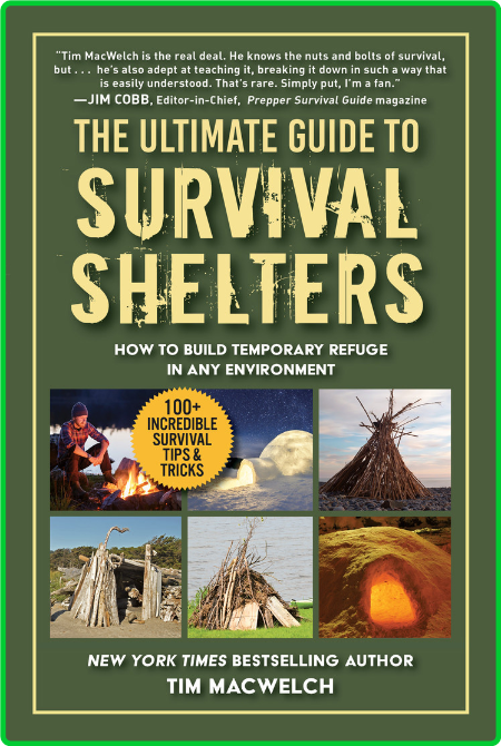 The Ultimate Guide to Survival Shelters How to Build Temporary Refuge in Any Envir... 4fced9482144cd005cb3f99f04598cc4