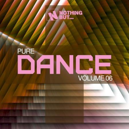 Nothing But... Pure Dance, Vol. 06 (2021)