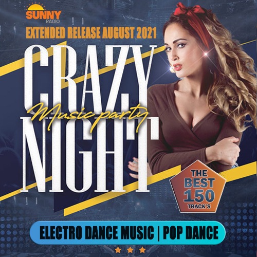 EDM Crazy Night Music Party (2021) Mp3
