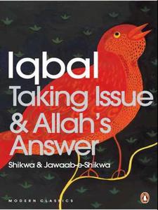 Taking Issue and Allah's Answer (Shikwa & Jawaab-e-Shikwa)