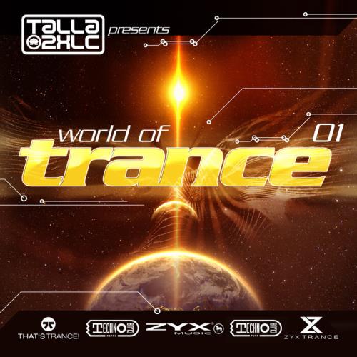 Talla 2XLC - World Of Trance 01 (2021)