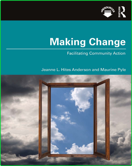 Making Change - Facilitating Community Action