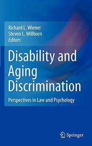 Disability and Aging Discrimination Perspectives in Law and Psychology