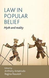Law in Popular Belief Myth and Reality