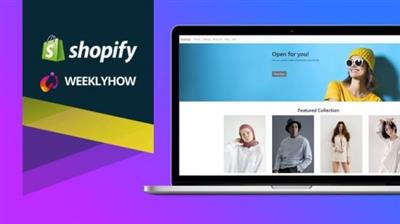 Shopify  Theme Development: Create Shopify Themes [2021] (Updated 08/2021)