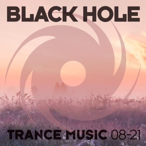 Black Hole: Black Hole Trance Music 08-21 (2021)