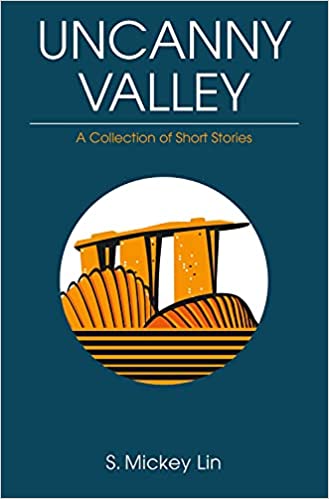 Uncanny Valley: A Collection of Short Stories
