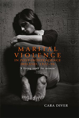 Marital violence in post independence Ireland, 1922-96: 'A living tomb for women'