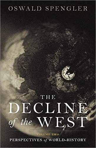 The Decline of the West, Volume 2: Perspectives of World History