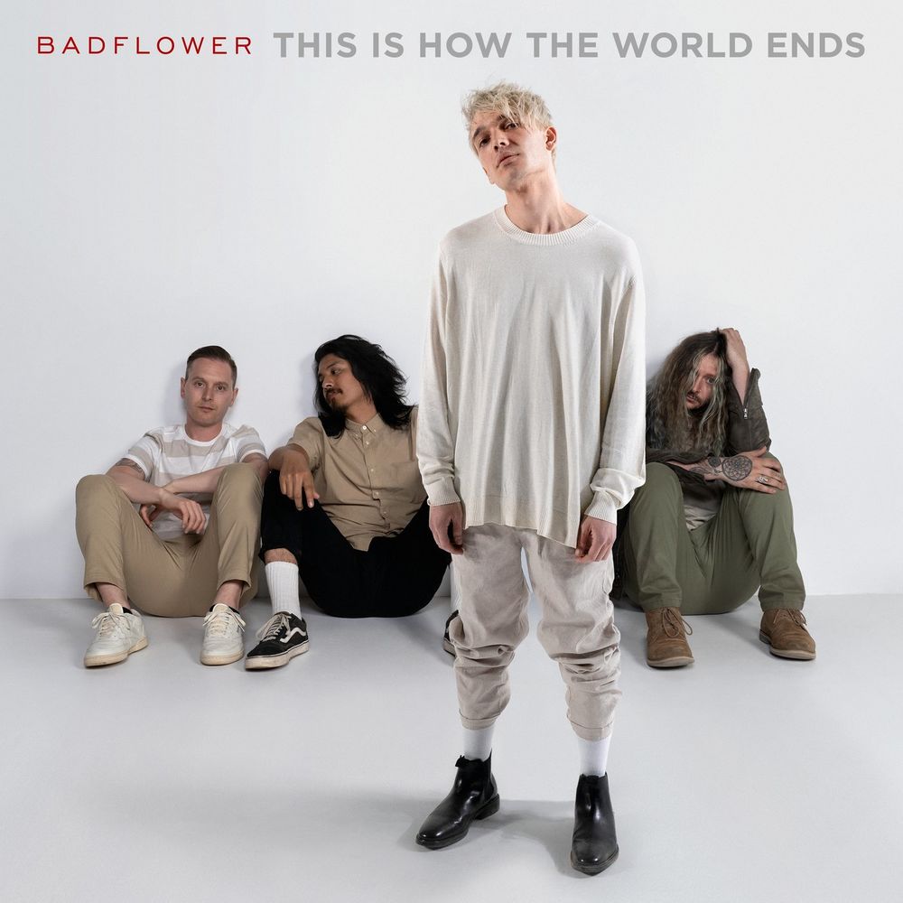 Badflower - This Is How The World Ends [New Tracks] (2021)
