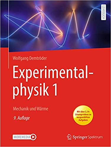 Experimentalphysik 1: Mechanik und Wärme 9. Auflage