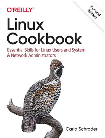 Linux Cookbook: Essential Skills for Linux Users and System & Network Administrators, 2nd Edition (True ePUB)