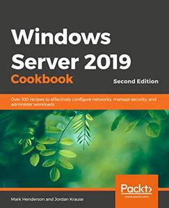 Windows Server 2019 Cookbook - Second Edition 