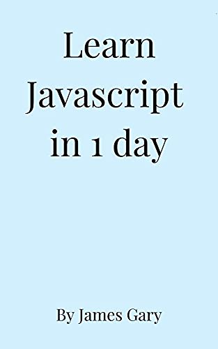 Learn Javascript in 1 day