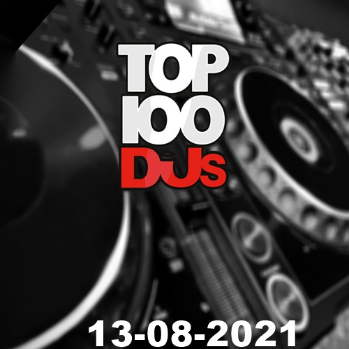 Top 100 DJs 13.08.2021 (2021)
