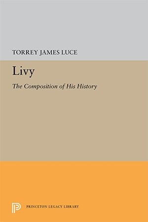 Livy: The Composition of His History