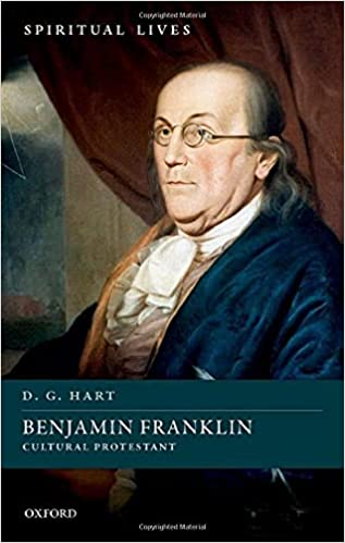 Benjamin Franklin: Cultural Protestant