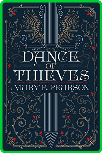 Dance of Thieves by Mary E  Pearson