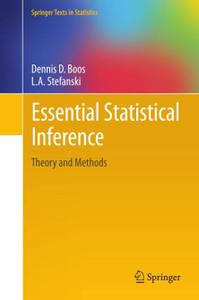Essential Statistical Inference Theory and Methods