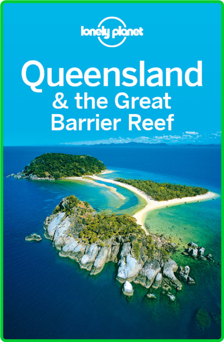 Queensland & the Great Barrier Reef Travel Guide