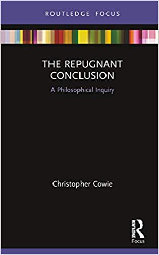The Repugnant Conclusion: A Philosophical Inquiry