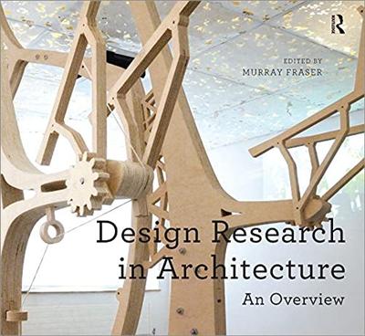 Design Research in Architecture: An Overview