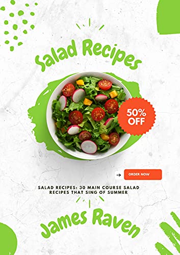 Salad Recipes: 30 Main Course Salad Recipes That Summer