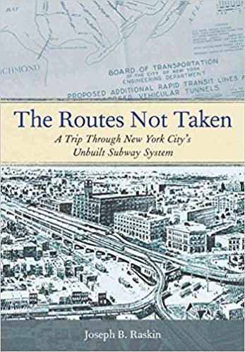 The Routes Not Taken: A Trip Through New York City's Unbuilt Subway System