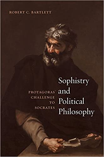 Sophistry and Political Philosophy: Protagoras' Challenge to Socrates