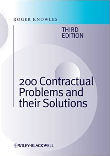 200 Contractual Problems and their Solutions, 3rd Edition