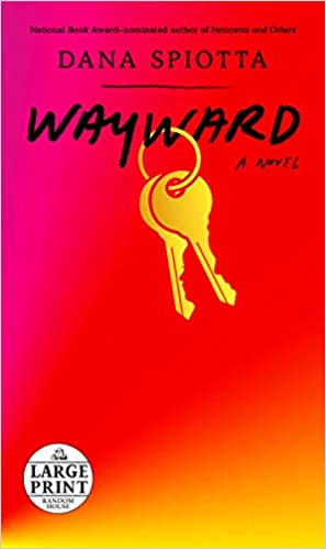 Wayward: A Novel