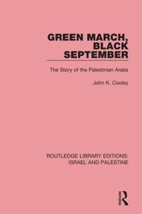 Green March, Black September The Story of the Palestinian Arabs