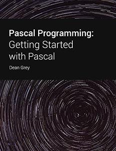 Pascal programming Getting Started with Pascal