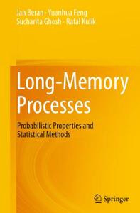 Long-Memory Processes Probabilistic Properties and Statistical Methods